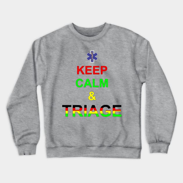 Triage EMT Crewneck Sweatshirt by Cavalrysword